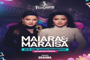 Maiara &amp; Maraisa retornam ao Villa Country com show imperdível