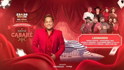 Navio Cabaré 2026 reúne Natanzinho Lima, Leonardo, Maiara &amp; Maraisa, Alexandre Pires, Amado Batista e mais estrelas