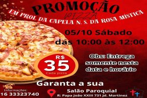 Pizza beneficente em prol a Capela N. S. da Rosa Mística