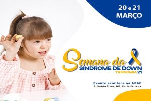 IV Semana da Síndrome de Down acontece nos dias 20 e 21 de março e tem inscrições abertas