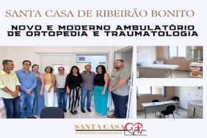 Em parceria com prefeitura Municipal, Santa Casa de Ribeirão Bonito inaugura moderno ambulatório de ortopedia e traumatologia