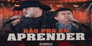 Rionegro e Solimões lançam novo hit &quot;Bão Pra Eu Aprender&quot; com clipe inédito