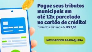 Prefeitura disponibiliza parcelamento de tributos municipais em até 12 vezes no cartão de crédito