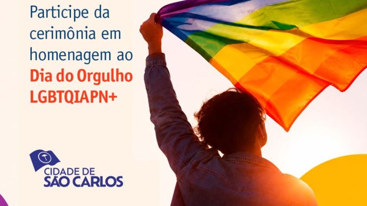 São Carlos realiza cerimônia em comemoração ao dia do Orgulho LGBTQIAPN+