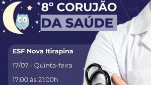 8º Corujão da Saúde será realizado na quinta-feira (17/07) na ESF Nova Itirapina