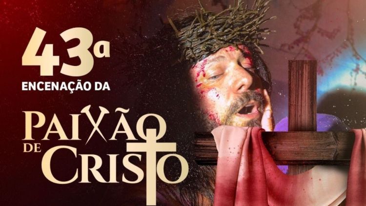 Arena da Fonte recebe a 43ª Encenação da Paixão, Morte e Ressurreição de Jesus Cristo