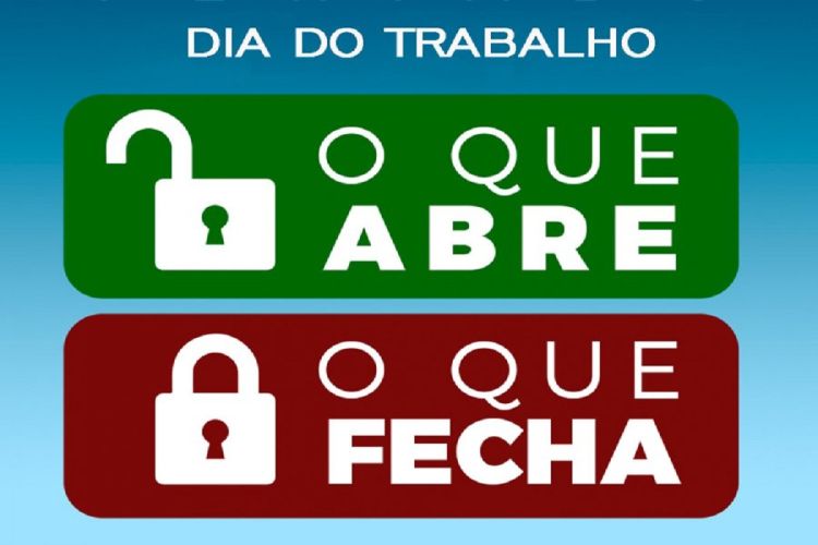 Confira o que abre e fecha no feriado do dia do trabalhador