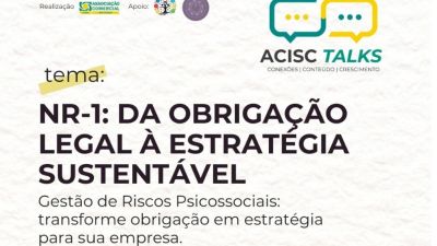 ACISC promove debate sobre NR-1 e gestão de riscos psicossociais nesta terça-feira