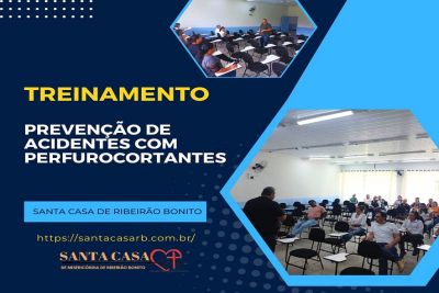 Colaboradores da Santa Casa recebem treinamento sobre prevenção de acidentes com perfurocortantes