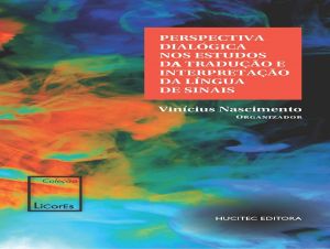 Livro aborda perspectiva dialógica na tradução e interpretação de línguas de sinais