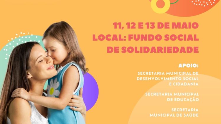 Prefeitura promove semana da Maternidade Atípica nos dias 11, 12 e 13 de maio