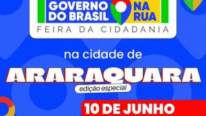 Araraquara recebe programa Feira da Cidadania do Governo do Brasil na Rua