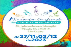 I encontro unificado de práticas integrativas complementares e educação popular em saúde será realizado de 27/11 a 02/12