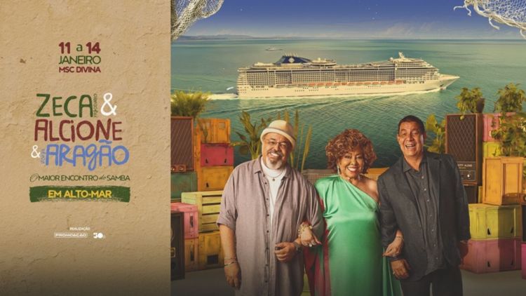 Zeca Pagodinho &amp; Alcione &amp; Jorge Aragão celebram turnê com o Navio "O Maior Encontro do Samba em Alto-Mar"