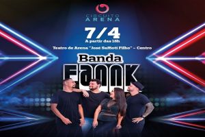 Domingo tem Circuito Arena com a Banda Fannk