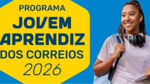 Correios abre inscrições para o Programa Jovem Aprendiz 2026