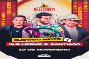 Gustavo Mioto e Guilherme &amp; Santiago se apresentam no &quot;Dose Dupla&quot; do Villa Country