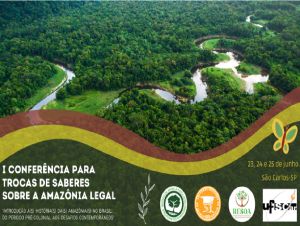São Carlos sedia I Conferência sobre saberes relativos à Amazônia Legal